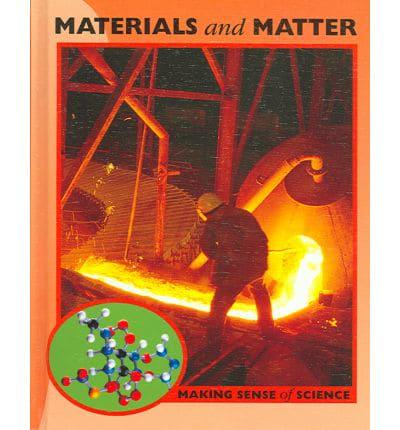 Materials and Matter