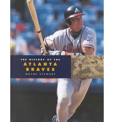 The History of the Atlanta Braves