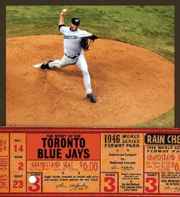 The Story of the Toronto Blue Jays
