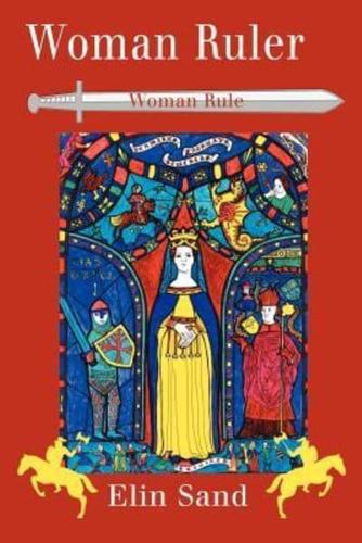 Woman Ruler: Woman Rule