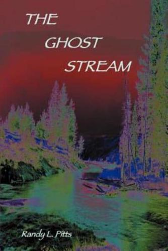The Ghost Stream