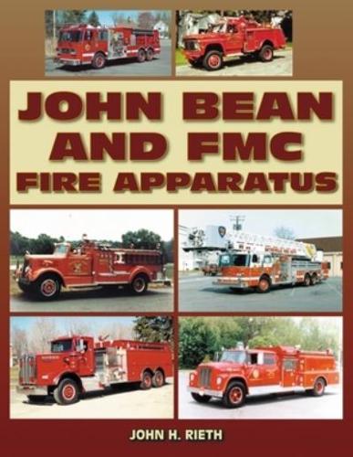 John Bean and FMC Fire Apparatus
