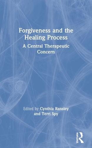 Forgiveness and the Healing Process