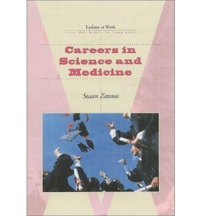 Careers in Science and Medicine