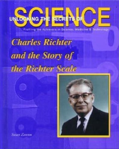 Charles Richter and the Story of the Richter Scale