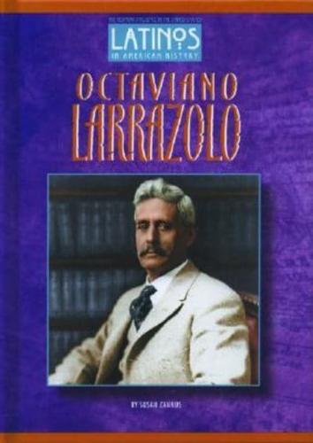 Octaviano Larrazolo