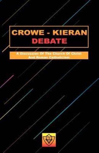 Crowe-Kieran Debate