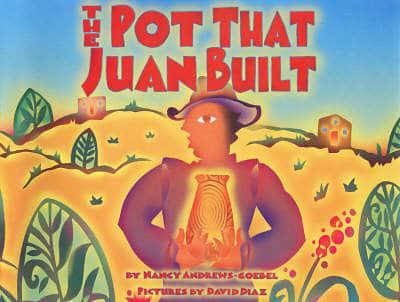 The Pot That Juan Built