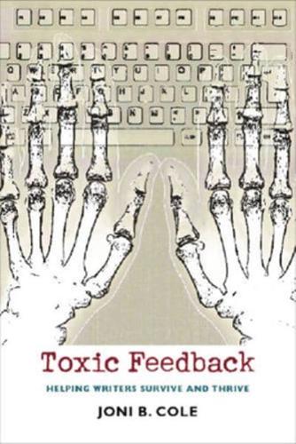 Toxic Feedback