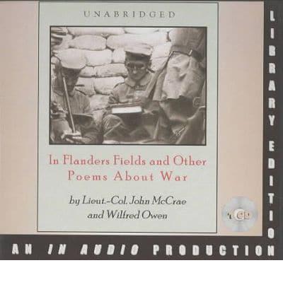 In Flanders Fields and Other Poems About War