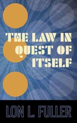 The Law in Quest of Itself