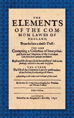 The Elements of the Common Lawes of England
