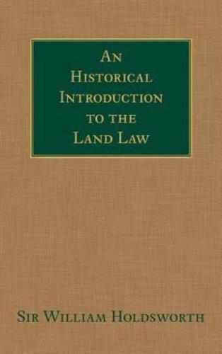 An Historical Introduction to the Land Law