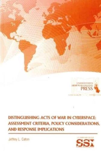 Distinguishing Acts of War in Cyberspace