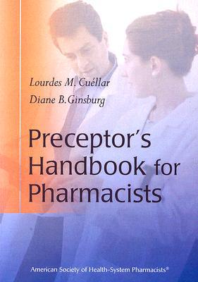 Preceptor's Handbook for Pharmacists