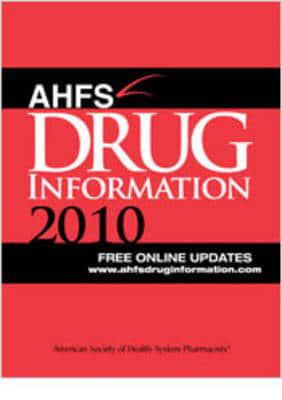 AHFS Drug Information 2010