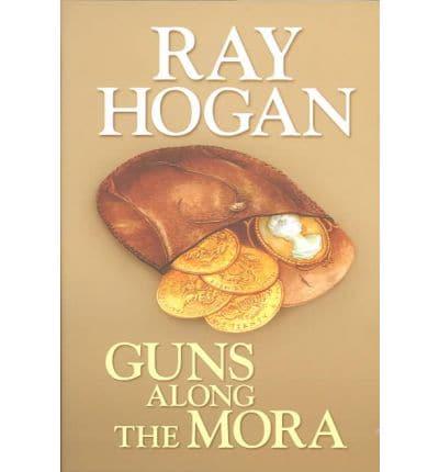 Guns Along the Mora