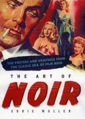 The Art of Noir
