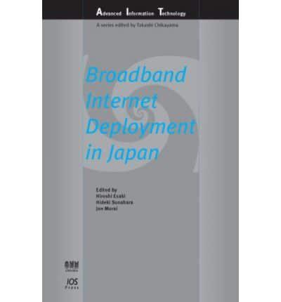 Broadband Internet Deployment in Japan