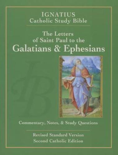 The Letters of St. Paul to the Galatians & Ephesians (2Nd Ed.)