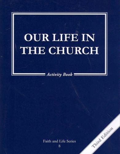 Our Life in the Church