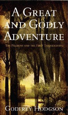 A Great & Godly Adventure