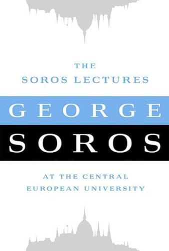 The Soros Lectures: at the Central European University