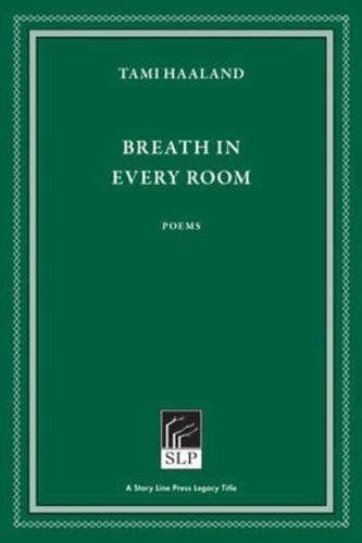 Breath in Every Room