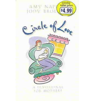 Circle of Love-A Devotional for Mothers