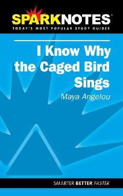 SparkNotes, I Know Why the Caged Bird Sings, Maya Angelou