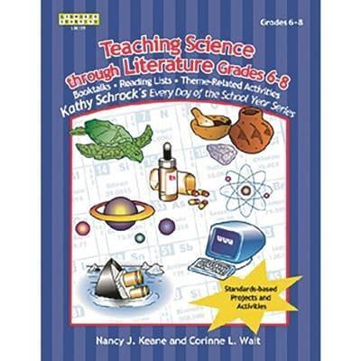 Teaching Science Through Literature, Grades 6-8