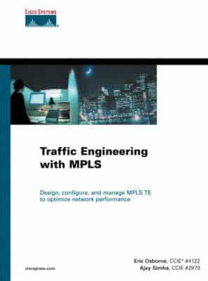 Traffic Engineering With MPLS