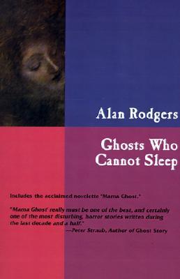 Ghosts Who Cannot Sleep