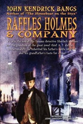 Raffles Holmes & Company