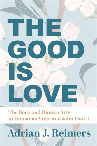 The Good Is Love