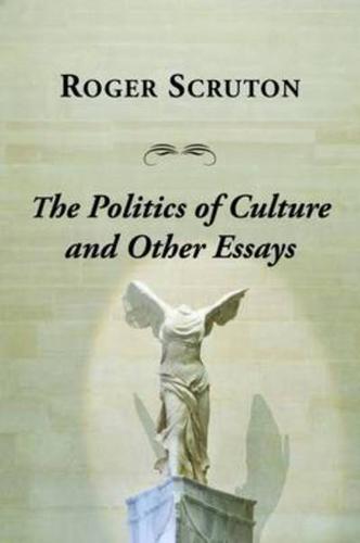Politics of Culture Other Essays