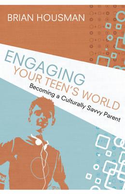 Engaging Your Teen's World