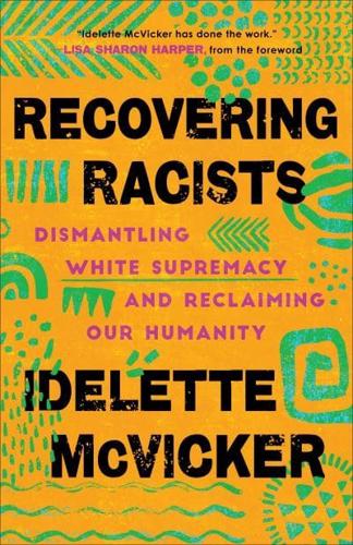 Recovering Racists