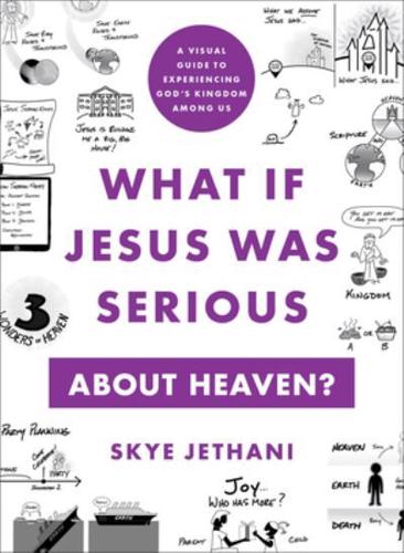 What If Jesus Was Serious About Heaven