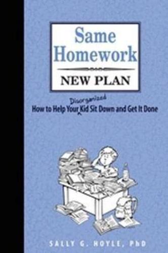 Same Homework, New Plan
