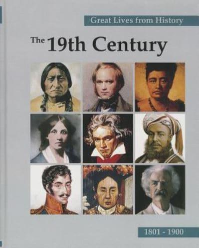 Great Lives from History: The 19th Century, Volume 2