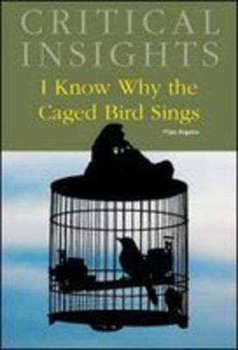 I Know Why the Caged Bird Sings, by Maya Angelou