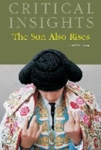 The Sun Also Rises by Ernest Hemingway