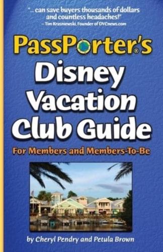 PassPorter's Disney Vacation Club Guide