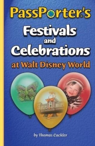 PassPorter's Festivals and Celebrations at Walt Disney World