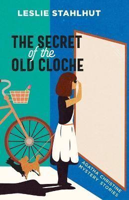 The Secret of the Old Cloche