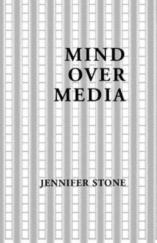 Mind Over Media