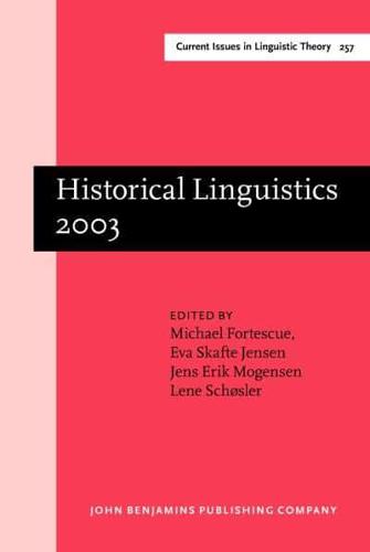 Historical Linguistics 2003