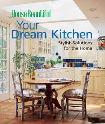 Your Dream Kitchen