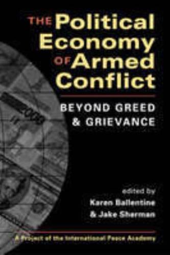 The Political Economy of Armed Conflict